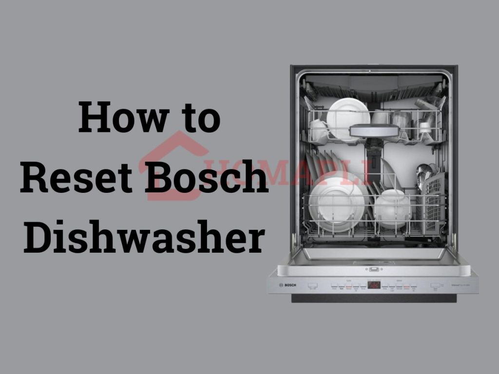 How to Reset Bosch Dishwasher